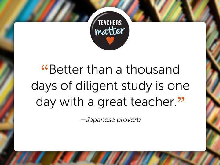 better-than-a-thousand-days-of-dilligent-study-is-one-day-with-a-great-teacher
